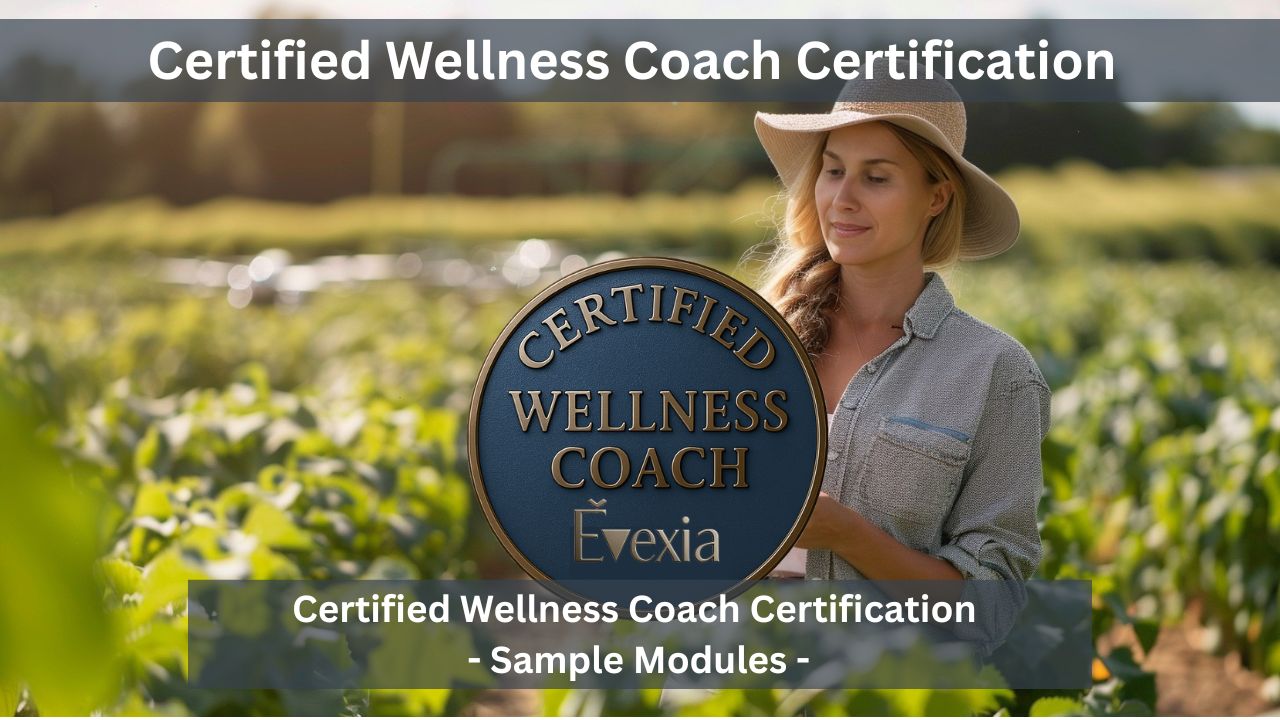 Certified Wellness Coach I – Sample Modules 1-2 Only