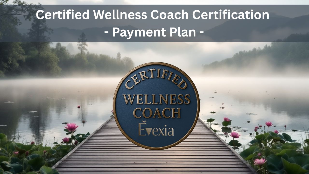 Certified Wellness Coach I – Payment Plan